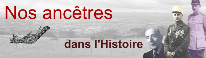 En tête du site : Nos ancêtres dans l'histoire